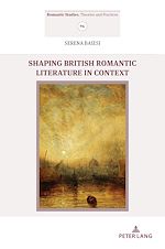 Télécharger le livre :  Shaping British Romantic Literature in Context