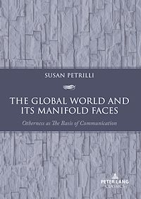 Télécharger le livre : The Global World and its Manifold Faces