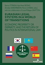 Télécharger le livre :  Eurasian Legal Systems in a World in Transition