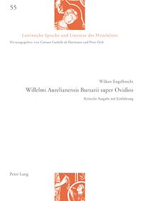 Télécharger le livre : Willelmi Aurelianensis Bursarii super Ovidios