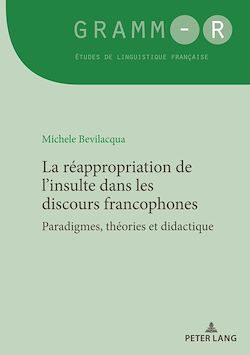 Télécharger le livre :  La réappropriation de l'insulte dans les discours francophones