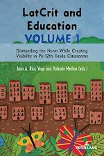 Download this eBook LatCrit and Education Volume 1