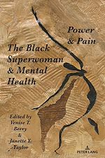 Télécharger le livre :  The Black Superwoman & Mental Health