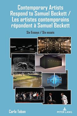 Télécharger le livre :  Contemporary Artists Respond to Samuel Beckett / Les artistes contemporains répondent à Samuel Beckett