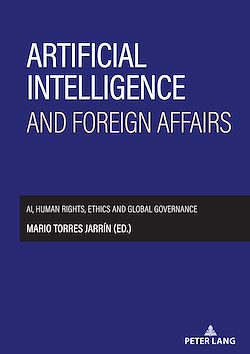 Télécharger le livre :  Artificial intelligence and foreign affairs