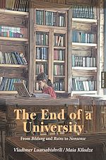 Télécharger le livre :  The End of a University