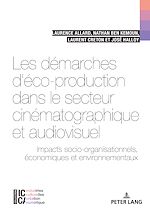 Télécharger le livre :  Les démarches d'éco-production dans le secteur cinématographique et audiovisuel