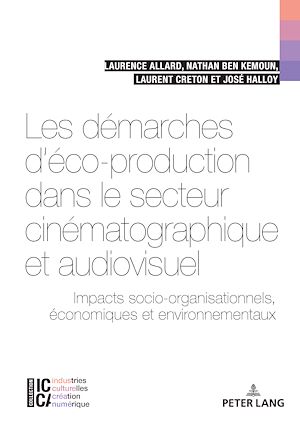 Téléchargez le livre :  Les démarches d'éco-production dans le secteur cinématographique et audiovisuel