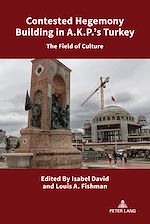Download this eBook Contested Hegemony Building in A.K.P.'s Turkey