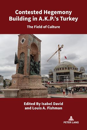 Download the eBook: Contested Hegemony Building in A.K.P.'s Turkey