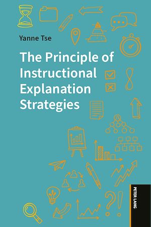 Téléchargez le livre :  The Principle of Instructional Explanation Strategies