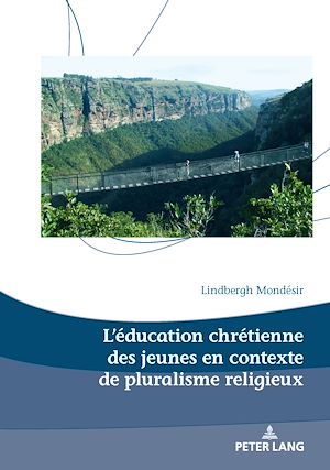Téléchargez le livre :  L'éducation chrétienne des jeunes en contexte de pluralisme religieux