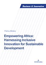 Télécharger le livre :  Empowering Africa: Harnessing Inclusive Innovation for Sustainable Development