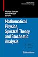Télécharger le livre :  Mathematical Physics, Spectral Theory and Stochastic Analysis