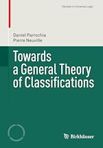 Télécharger le livre :  Towards a General Theory of Classifications