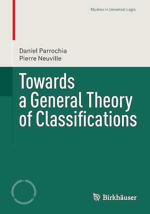 Téléchargez le livre :  Towards a General Theory of Classifications