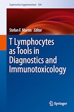 Télécharger le livre :  T Lymphocytes as Tools in Diagnostics and Immunotoxicology
