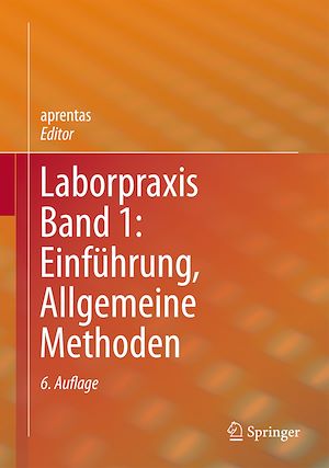 Téléchargez le livre :  Laborpraxis Band 1: Einführung, Allgemeine Methoden
