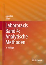 Télécharger le livre :  Laborpraxis Band 4: Analytische Methoden