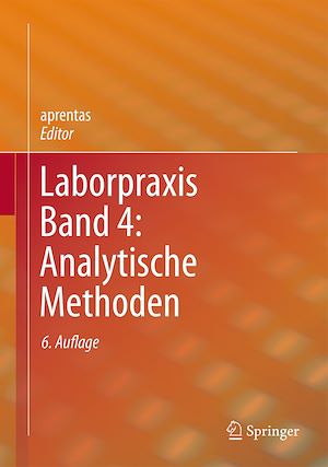 Téléchargez le livre :  Laborpraxis Band 4: Analytische Methoden