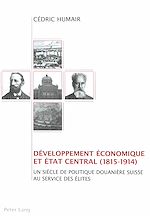 Télécharger le livre :  Développement économique et Etat central (1815-1914)
