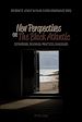 Télécharger le livre :  New Perspectives on The Black Atlantic