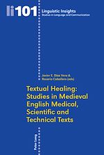 Télécharger le livre :  Textual Healing: Studies in Medieval English Medical, Scientific and Technical Texts
