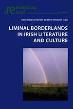 Télécharger le livre :  Liminal Borderlands in Irish Literature and Culture