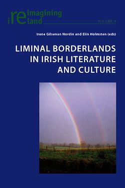 Télécharger le livre :  Liminal Borderlands in Irish Literature and Culture