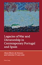 Download this eBook Legacies of War and Dictatorship in Contemporary Portugal and Spain