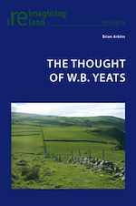 Download this eBook The Thought of W.B. Yeats