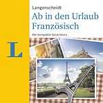 Télécharger le livre :  Langenscheidt Ab in den Urlaub - Französisch
