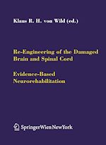 Download this eBook Re-Engineering of the Damaged Brain and Spinal Cord