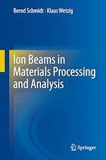 Télécharger le livre :  Ion Beams in Materials Processing and Analysis