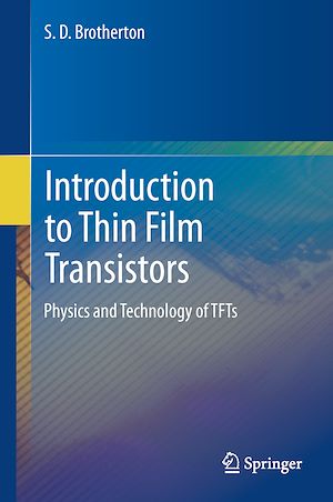 Téléchargez le livre :  Introduction to Thin Film Transistors