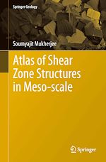 Télécharger le livre :  Atlas of Shear Zone Structures in Meso-scale