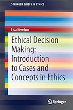 Télécharger le livre :  Ethical Decision Making: Introduction to Cases and Concepts in Ethics