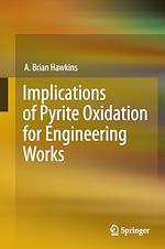 Télécharger le livre :  Implications of Pyrite Oxidation for Engineering Works