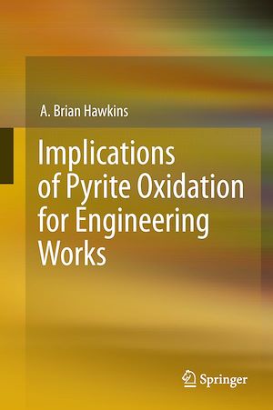 Téléchargez le livre :  Implications of Pyrite Oxidation for Engineering Works