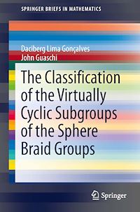 Télécharger le livre :  The Classification of the Virtually Cyclic Subgroups of the Sphere Braid Groups