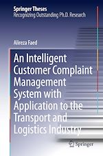 Télécharger le livre :  An Intelligent Customer Complaint Management System with Application to the Transport and Logistics Industry