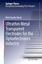 Télécharger le livre :  Ultrathin Metal Transparent Electrodes for the Optoelectronics Industry