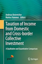 Télécharger le livre :  Taxation of Income from Domestic and Cross-border Collective Investment