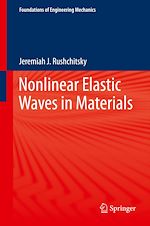 Télécharger le livre :  Nonlinear Elastic Waves in Materials