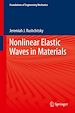 Télécharger le livre :  Nonlinear Elastic Waves in Materials