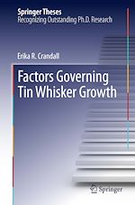 Télécharger le livre :  Factors Governing Tin Whisker Growth
