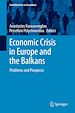 Télécharger le livre :  Economic Crisis in Europe and the Balkans