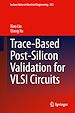 Télécharger le livre :  Trace-Based Post-Silicon Validation for VLSI Circuits