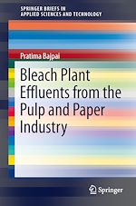 Download this eBook Bleach Plant Effluents from the Pulp and Paper Industry