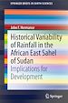Télécharger le livre :  Historical Variability of Rainfall in the African East Sahel of Sudan